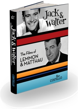 Jack & Walter: The Films of Lemmon & Matthau