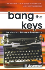 Bang the Keys: Four Steps to a Lifelong Writing Practice