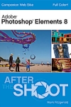 Adobe Photoshop Elements 8: After the Shoot