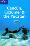 Cancun, Cozumel & the Yucatan